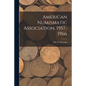 American Numismatic Association, 1957-1966 - Paperback