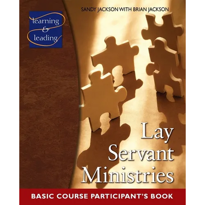 Lay Servant Ministries Basic Course Participant's Book - Paperback