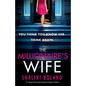 The Millionaire's Wife: An absolutely gripping psychological thriller - Paperback