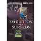 Evolution of a Surgeon - Paperback
