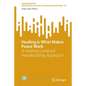 Healing Is What Makes Peace Work: A Healing-Centered Peacebuilding Approach - Paperback