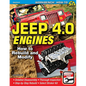 Jeep 4.0 Engines: How to Rebuild and Modify - Paperback