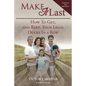 Make It Last: How To Get, and Keep, Your Legal Ducks in a Row - Paperback
