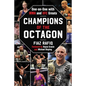 Champions of the Octagon: One-On-One with Mma and Ufc Greats - Hardcover