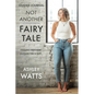 Not Another Fairy Tale: Finding Freedom Outside the Script - Guided Journal - Paperback