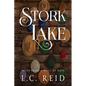 Stork Lake: Tales from a Wall of Hats - Paperback