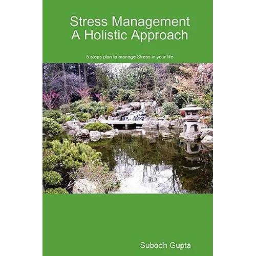 Stress Management A Holistic Approach - Paperback