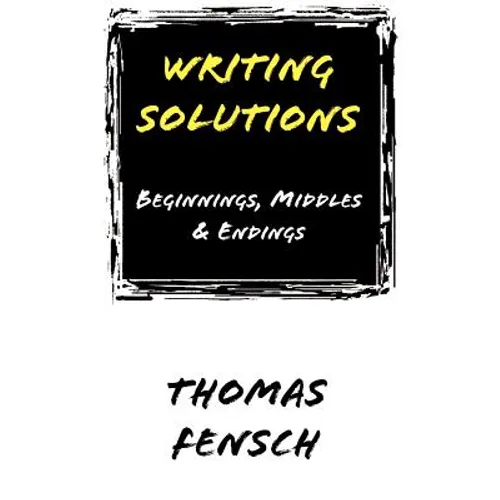Writing Solutions: Beginnings, Middles & Endings - Paperback