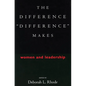 The Difference "Difference" Makes: Women and Leadership - Paperback