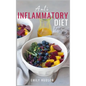 Anti-Inflammatory Diet: A 30 Day Meal Plan to Reduce Inflammation and Heal Your Body with Simple, fast, delicious and Healthy Recipes - Hardcover