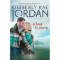 A Love to Share: A Christian Romance - Paperback