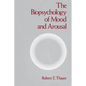The Biopsychology of Mood and Arousal - Paperback