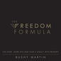 The Freedom Formula: Live More, Work Less and Leave a Legacy With Property - Paperback