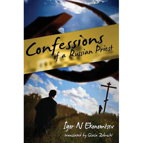 Confessions of a Russian Priest - Paperback