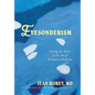 Evesonderism: Living the Story of the Art of Narrative Medicine - Hardcover
