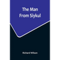The Man From Siykul - Paperback