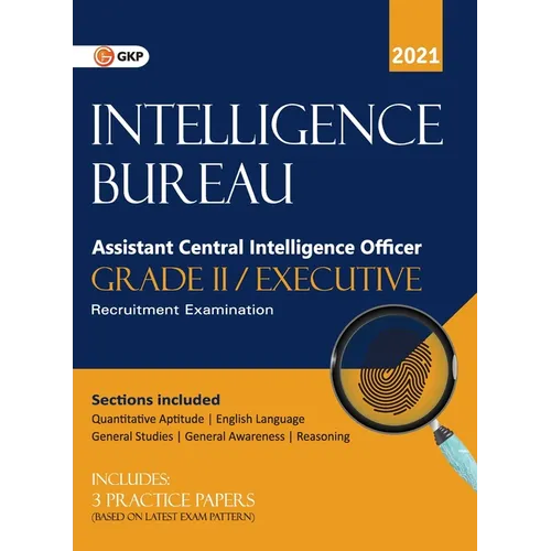 Intelligence Bureau Assistant Central Intelligence Officer (Grade II/Executive) - Paperback