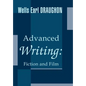 Advanced Writing: Fiction and Film - Hardcover