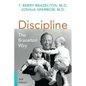 Discipline: The Brazelton Way, Second Edition - Paperback