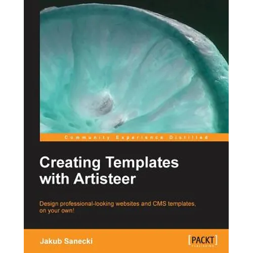 Creating Templates with Artisteer - Paperback