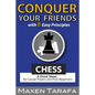 Chess: Conquer your Friends with 8 Easy Principles: A Cheat Sheet for Casual Players and Post-Beginners - Paperback
