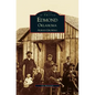 Edmond, Oklahoma: Always Growing - Hardcover