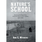 Nature's School: The Role of the Wabash River in the Early History of Peru, Indiana, 1829-1913 - Hardcover