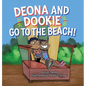 Deona and Dookie Go to the Beach - Hardcover