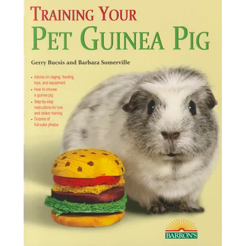 Training Your Pet Guinea Pig - Paperback
