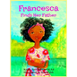 Francesca Finds Her Father - Hardcover