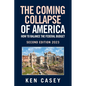 The Coming Collapse of America: How to Balance the Federal Budget: Second Edition 2023 - Paperback
