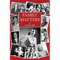 Family Matters: -dreams I couldn't share/and how a dysfunctional family became America's darling The Addams Family - Paperback