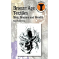 Bronze Age Textiles: Men, Women and Wealth - Paperback