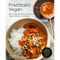 Practically Vegan: More Than 100 Easy, Delicious Vegan Dinners on a Budget: A Cookbook - Paperback