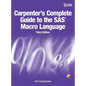 Carpenter's Complete Guide to the SAS Macro Language, Third Edition - Hardcover