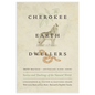Cherokee Earth Dwellers: Stories and Teachings of the Natural World - Paperback