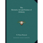 The Hermetic Art and Science of Alchemy - Paperback