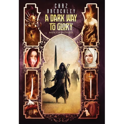 A Dark Way to Glory - Hardcover
