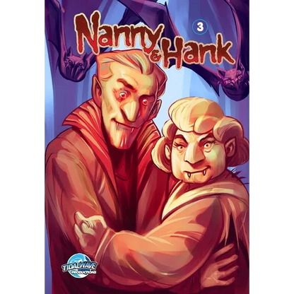 Nanny & Hank: Golden Years, Eternal Fears #3 - Paperback