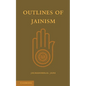 Outlines of Jainism - Paperback