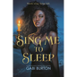 Sing Me to Sleep - Hardcover