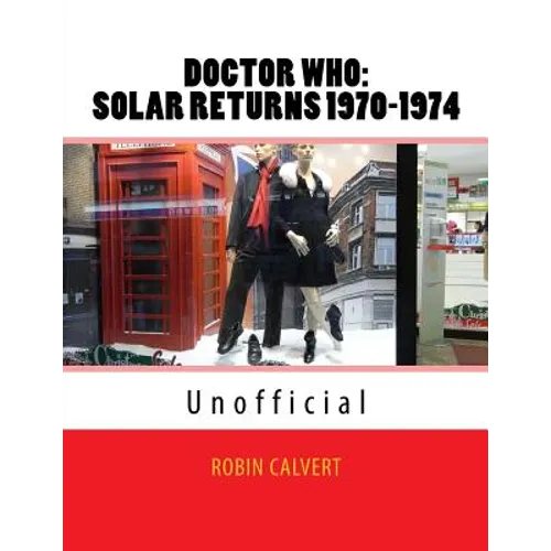 Dr. Who: Solar Returns 1970-1974 (Unofficial) - Paperback