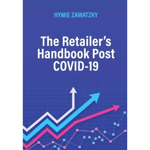 The Retailer's Handbook Post COVID-19 - Paperback
