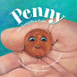 Penny: The Forgotten Coin - Hardcover