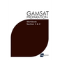 GAMSAT Preparation Workbook Sections 1 & 2: GAMSAT Style Questions And Step-By-Step Solutions for Section 1 & 2 - Paperback
