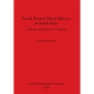 Greek Bronze Hand-Mirrors in South Italy: with special reference to Calabria - Paperback