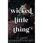 Wicked Little Thing: A Standalone Reverse Harem Romance - Paperback