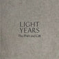 Light Years: The Phil Lind Gift - Hardcover