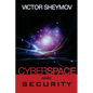 Cyberspace and Security: A Fundamentally New Approach - Paperback