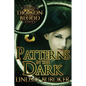 Patterns in the Dark - Paperback